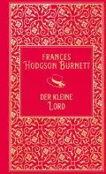 Ein roter Buchumschlag mit goldenen Mustern und dem Text „Frances Hodgson Burnett, Der Kleine Lord“.