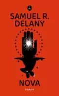 Cover des Buches „Nova“ von Samuel R. Delany. Das Design zeigt einen roten Hintergrund mit einer schwarzen Hand und einem leuchtenden Stern in der Mitte, umgeben von einem Kreis aus kleinen Punkten.