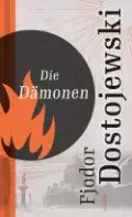 Das Cover von „Die Dämonen“ von Fjodor Dostojewski zeigt eine schwarze Flamme auf orangefarbenem Hintergrund mit dem Titel und dem Namen des Autors in deutscher Sprache.