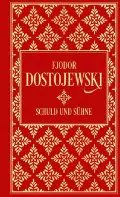 Ein roter Buchumschlag mit kunstvollem Goldmuster und dem deutschen Text: „Fjodor Dostojewski. Schuld und Sühne.“
