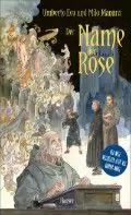 Cover des Graphic Novels „Der Name der Rose“ von Umberto Eco und Milo Manara mit Illustrationen von Mönchen und einem Schreiber vor einem verzierten Hintergrund.