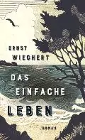 Das Cover von „Das einfache Leiden“ von Ernst Wichter.