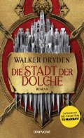 Das Cover von Walker Drydens „Die Stadt der Dolge“.