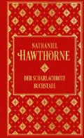 Ein roter Buchumschlag mit goldenen Mustern und Text. Der Titel lautet „Der Scharlachrote Buchstabe“ und der Name des Autors lautet „Nathaniel Hawthorne“.