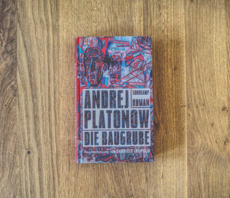 Andrej Platonow – Die Baugrube