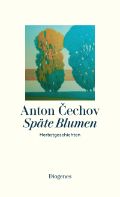 Das Cover von Anton Cehovs Sprite Blumen.